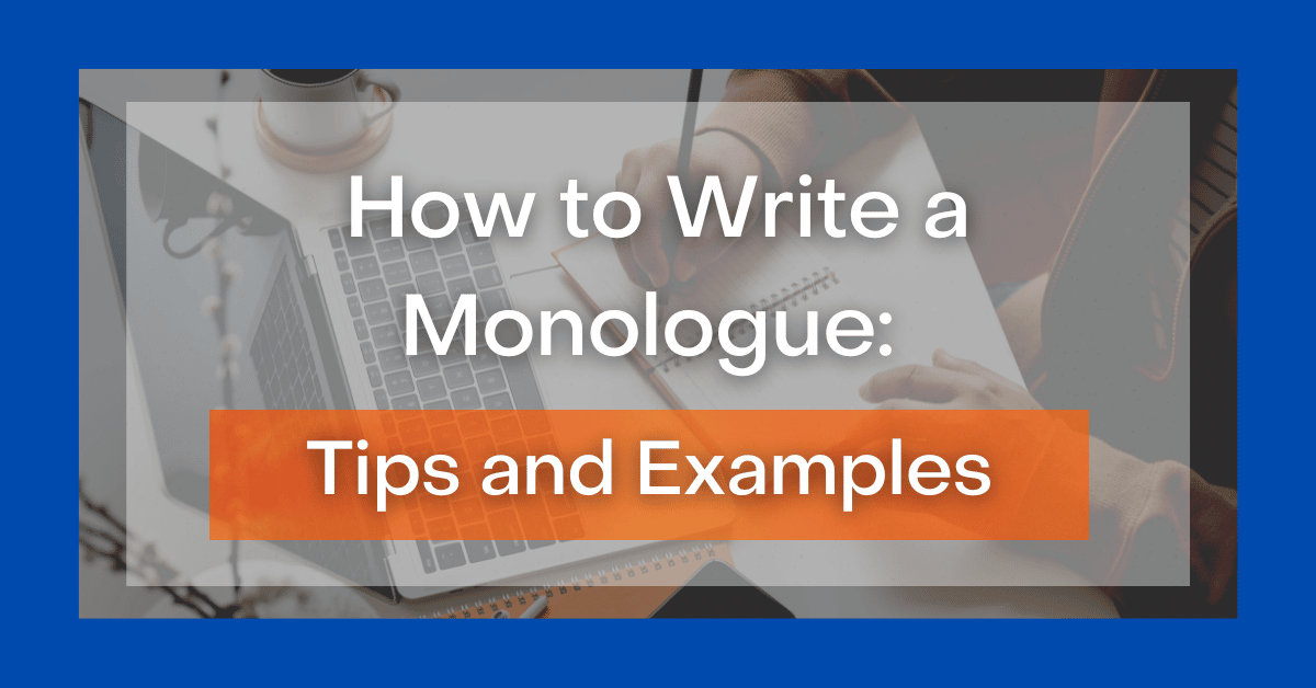 how to write a monologue essay