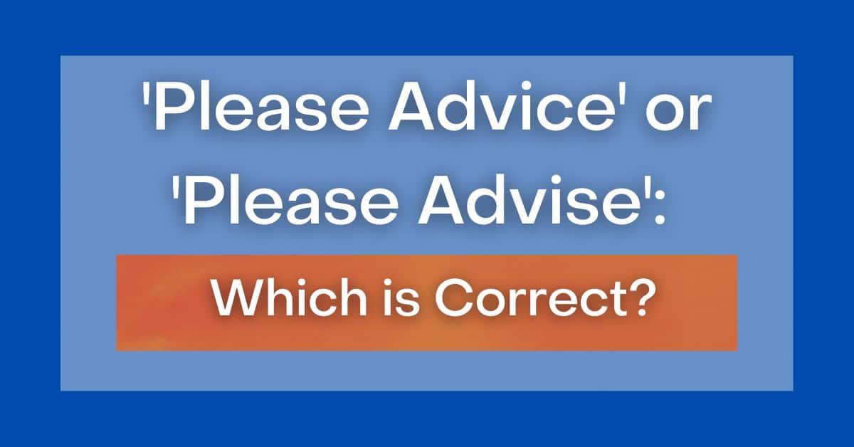 advice-vs-advise-difference-between-advise-vs-advice-with-examples