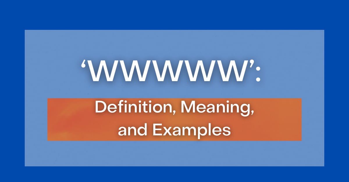 wwwww-definition-meaning-and-examples