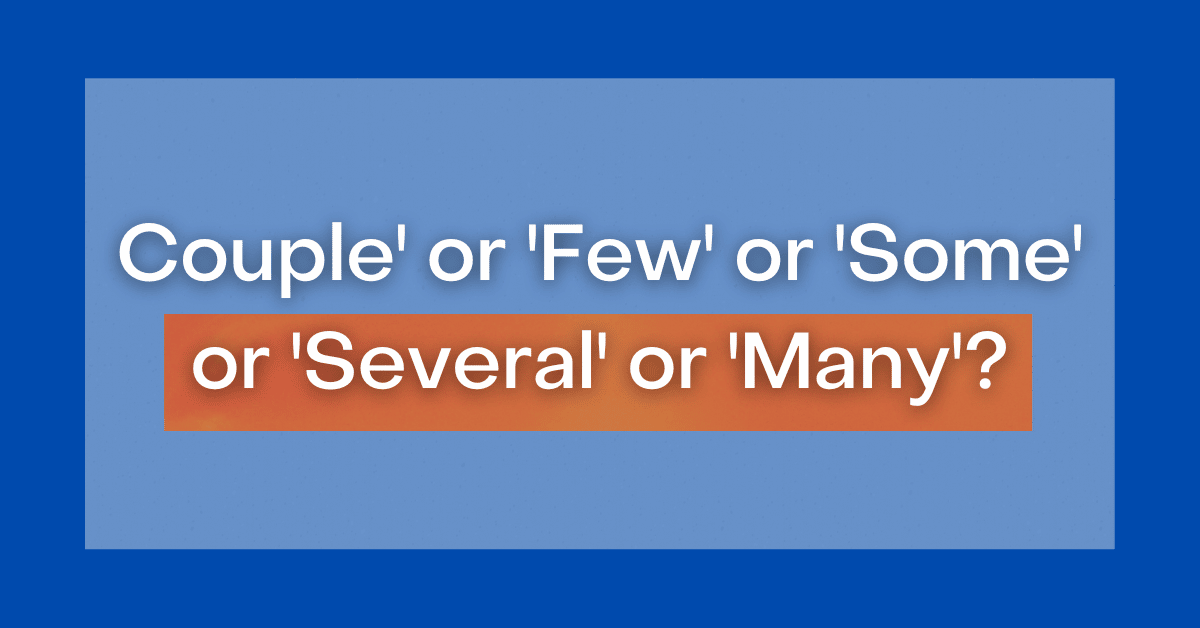 couple-or-few-or-some-or-several-or-many