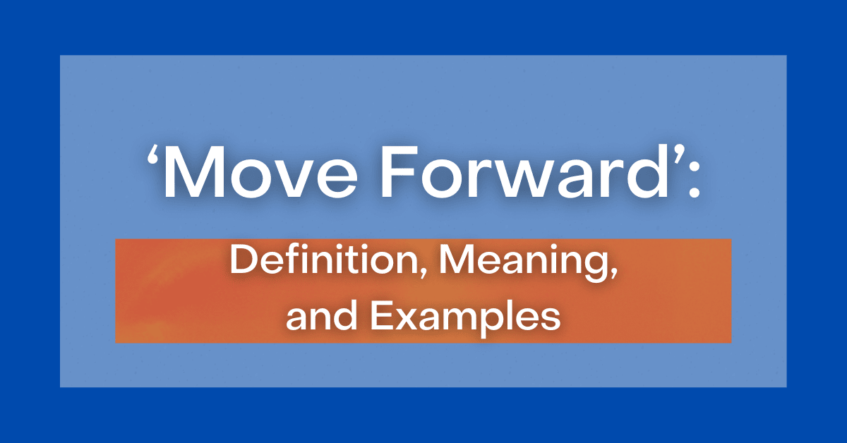 Moving Forward Meaning In Chinese