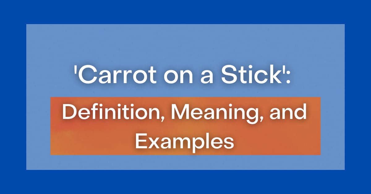 Carrot And Stick Meaning In Hindi