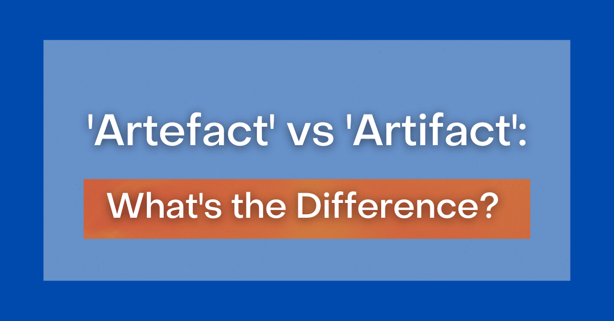 What Is Meant By The Word Artefact