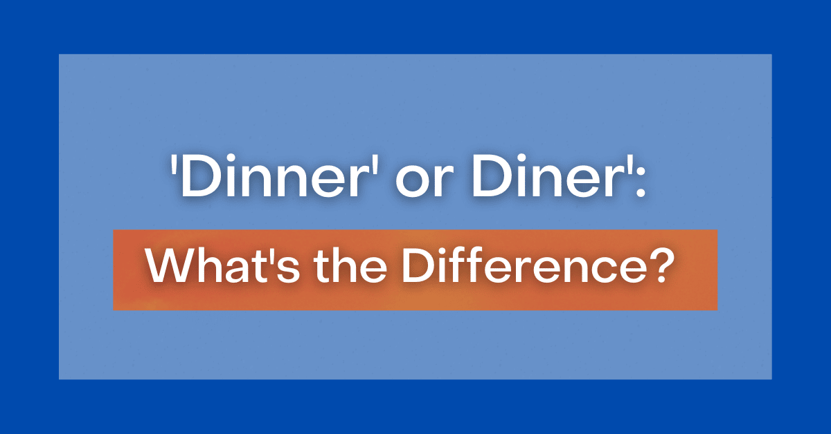 dinner-or-diner-what-s-the-difference