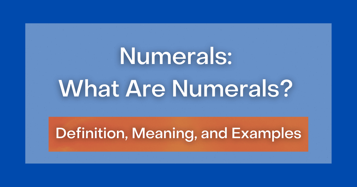 numerals-what-are-numerals-definition-and-examples