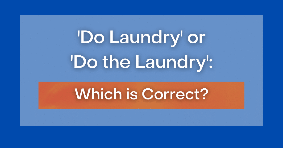 do-laundry-or-do-the-laundry-which-is-correct