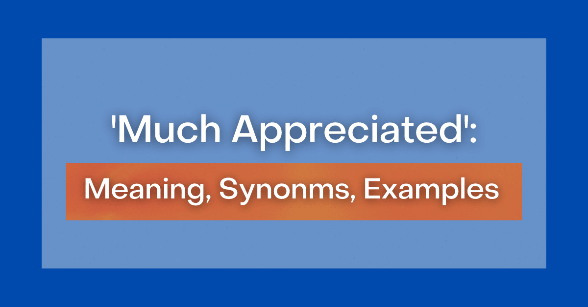 Appreciated Sentence Examples