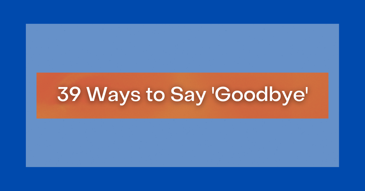 83-ways-to-say-goodbye