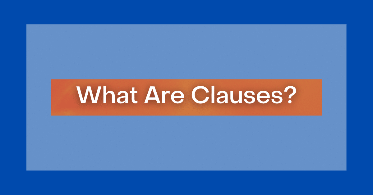 Clauses: What is a Clause?