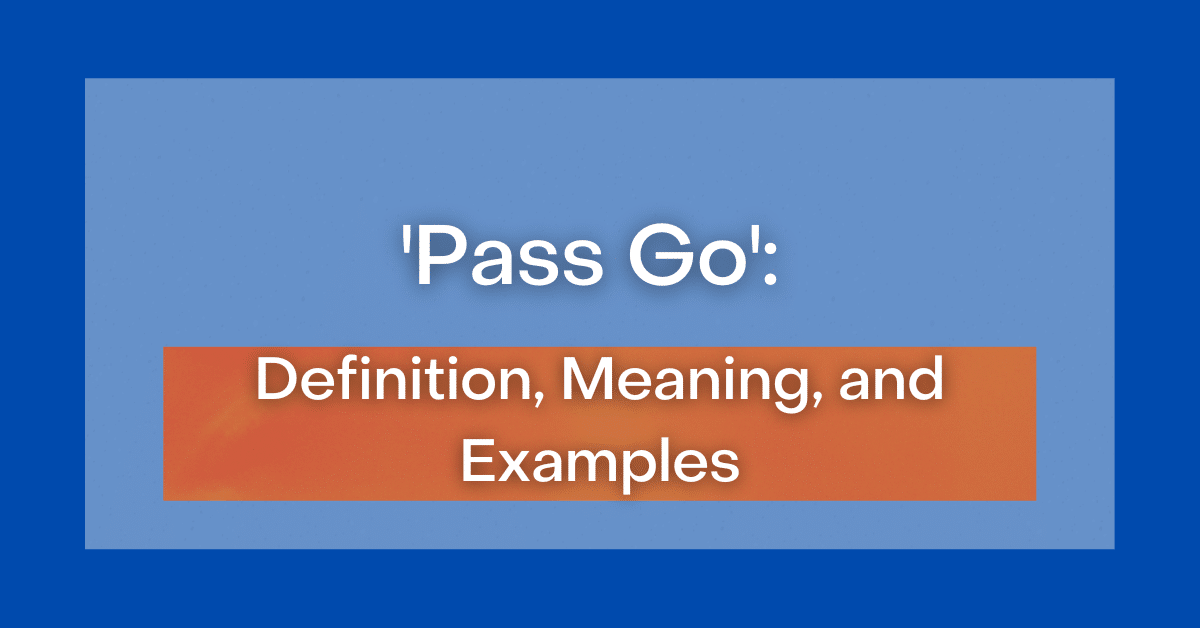 To Go Pass Definition