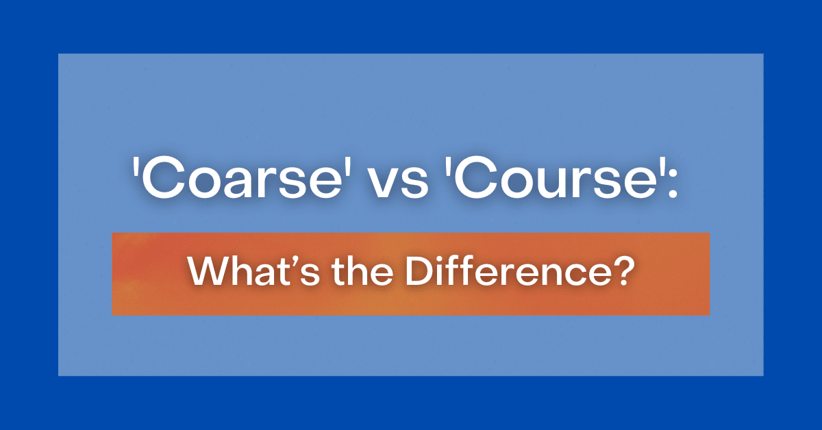 coarse-vs-course-what-s-the-difference