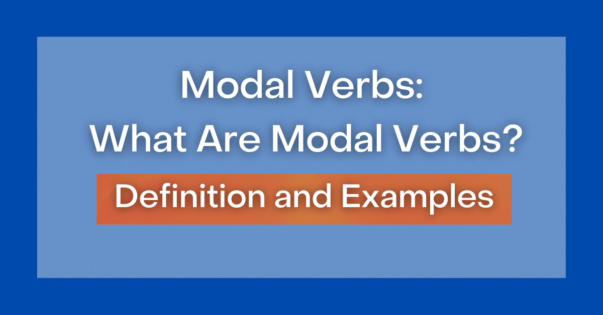 modal-verbs-what-are-modal-verbs-definition-and-examples