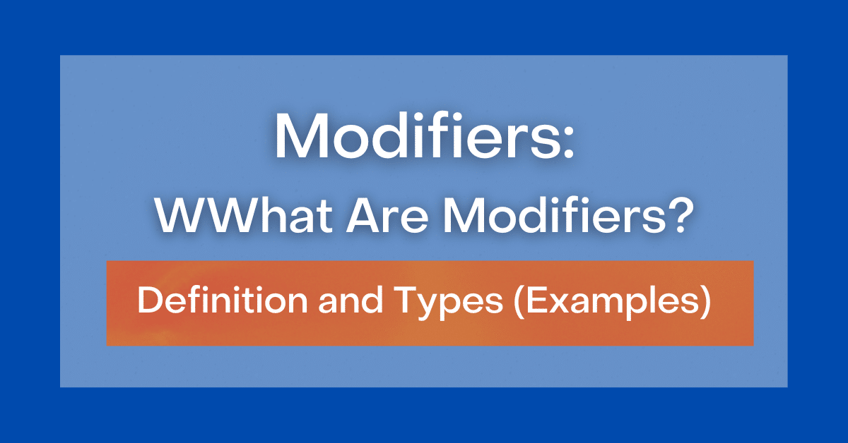 what-are-modifiers