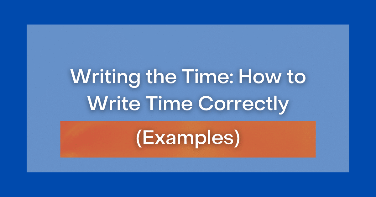 the proper way to write time in an essay