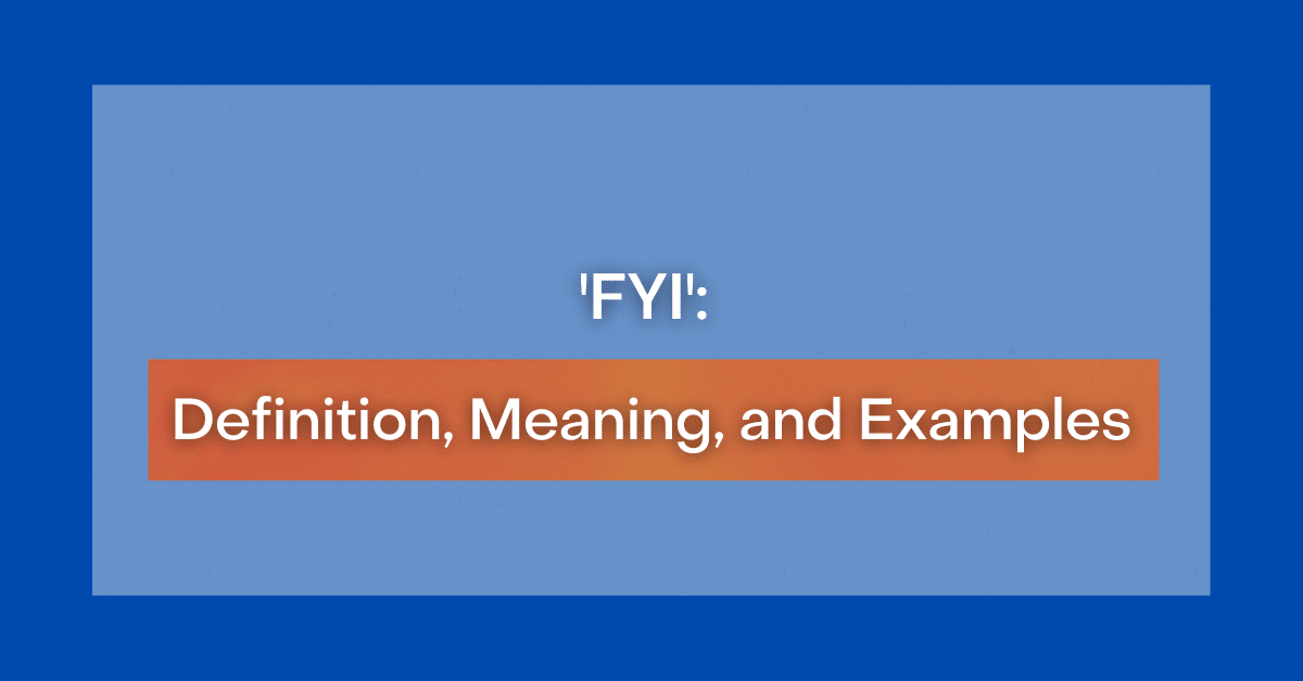 fyi-definition-meaning-and-examples