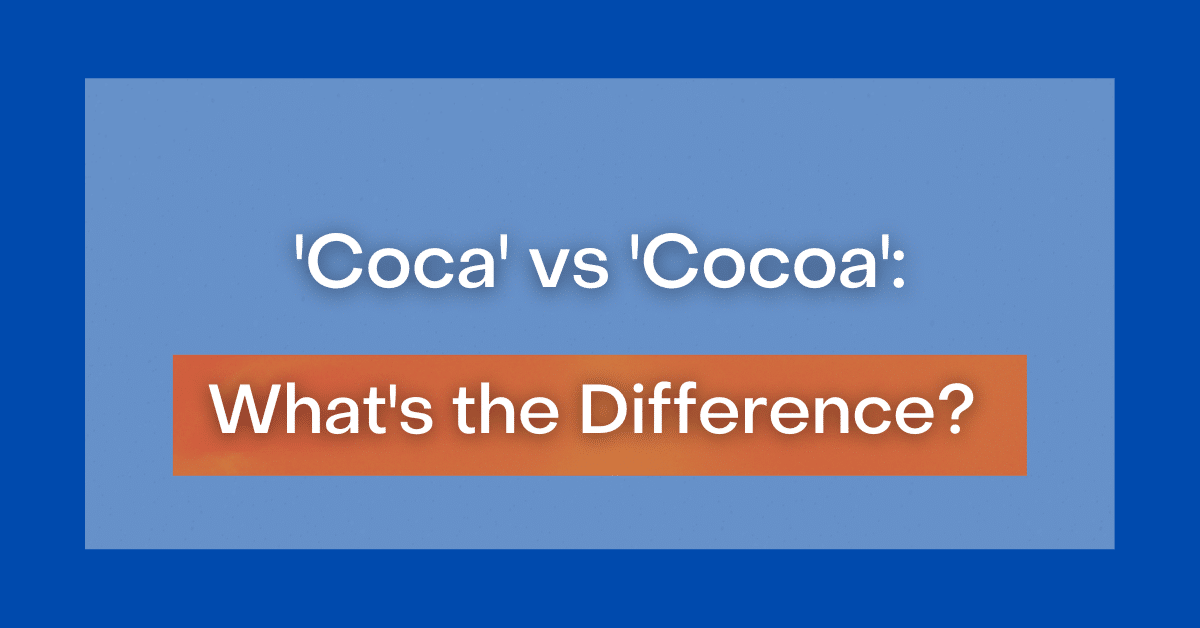 coca-vs-cocoa-what-s-the-difference