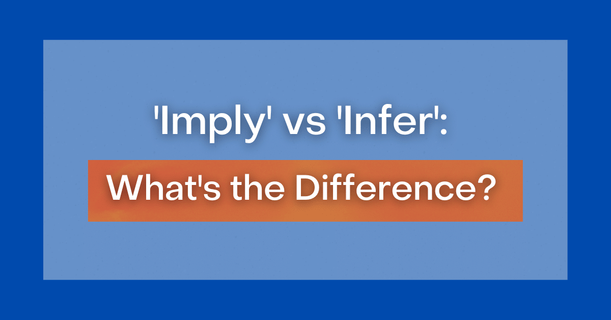 imply-vs-infer-what-s-the-difference