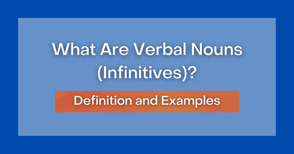 what-are-verbal-nouns-participles-definition-and-examples