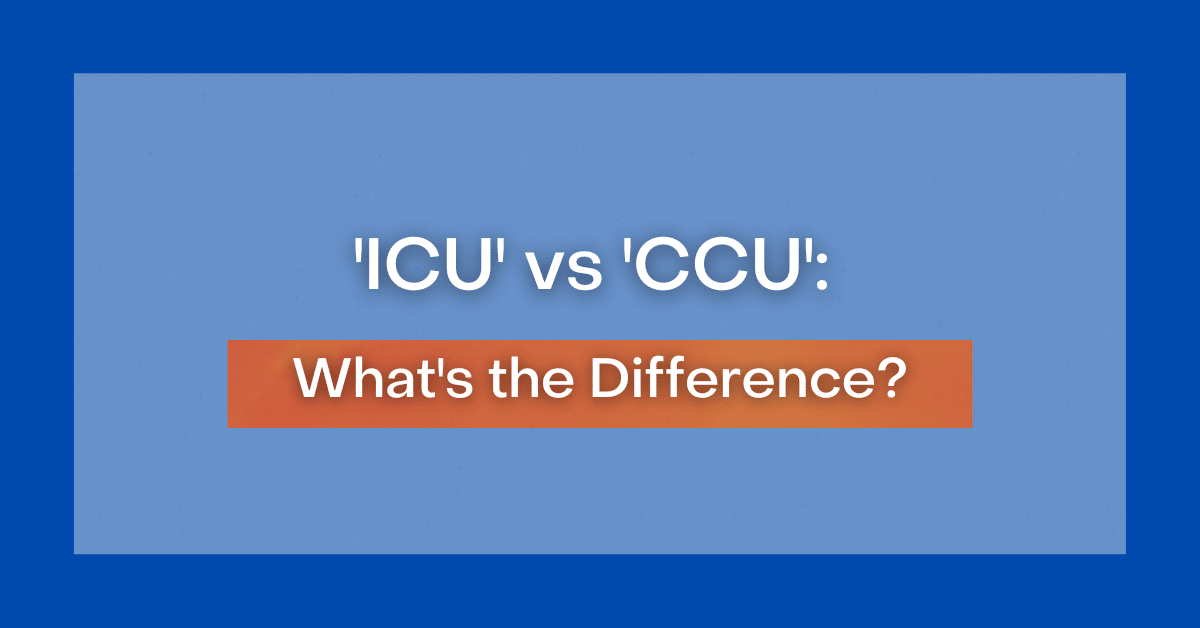 ICU Vs CCU What s The Difference icu-vs-ccu-what-s-the-difference