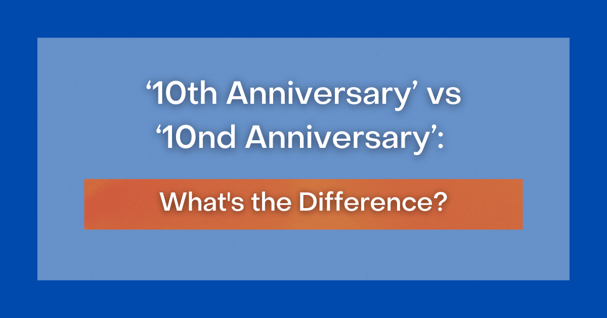 10th-anniversary-vs-10nd-anniversary-which-is-correct